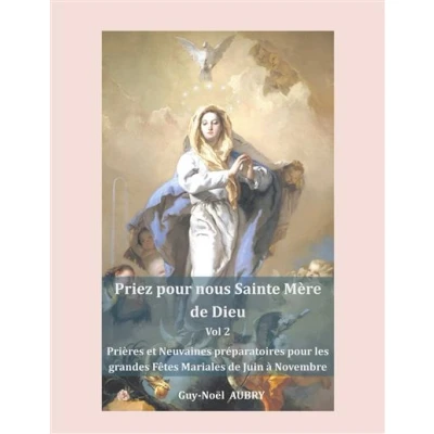 Image de Priez pour nous sainte Mère de Dieu Vol 2