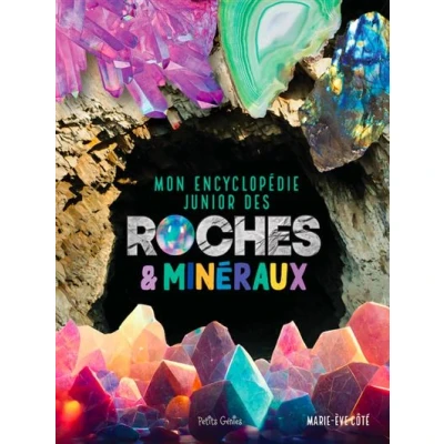 Image de Mon encyclopédie junior des roches et minéraux