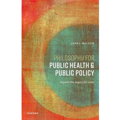 Afbeelding van Philosophy for Public Health and Policy