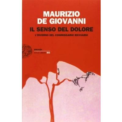 Afbeelding van Il Senso Del Dolore. L&#039;Inverno Commissario Ricciardi