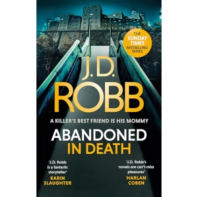 Afbeelding van in Death Abandoned Death: An Eve Dallas thriller (In 54)