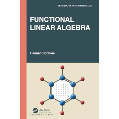 Afbeelding van Textbooks in Mathematics Functional Linear Algebra