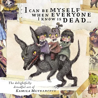 Afbeelding van I can be myself when everyone know is dead .