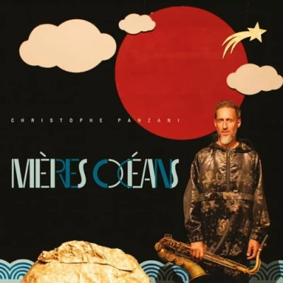 Afbeelding van Christophe Panzani Mères Océans (CD)