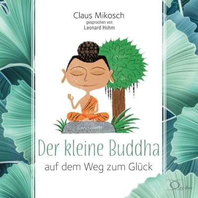 Afbeelding van Der kleine Buddha auf dem Weg zum Glück