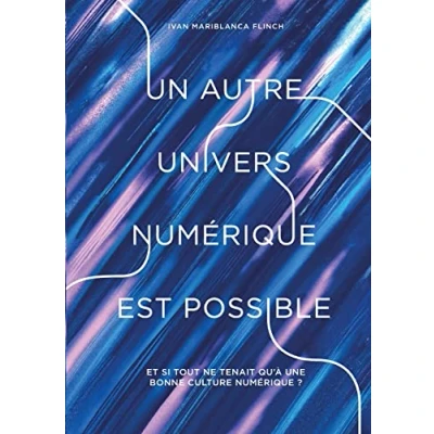 Afbeelding van Un autre univers numérique est possible
