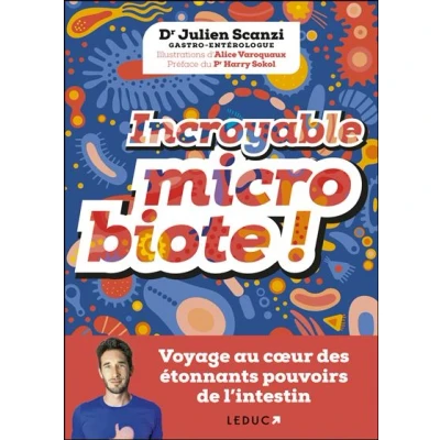 Image de Incroyable microbiote !