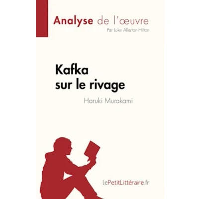 Afbeelding van Kafka sur le rivage de Haruki Murakami (Analyse l&#039;oeuvre)