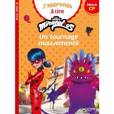 Afbeelding van Miraculous Première lecture CP Niveau 1 Un tournage mouvementé