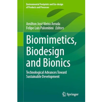 Afbeelding van Environmental Footprints and Eco design of Products Processes Biomimetics, Biodesign Bionics
