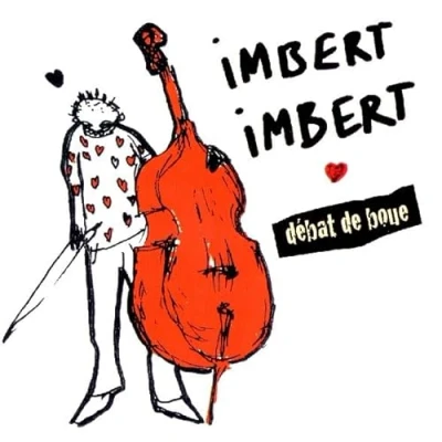 Afbeelding van Imbert Debat De Boue (CD)