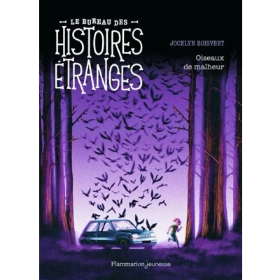 Image de Le bureau des histoires étranges Oiseaux de malheur