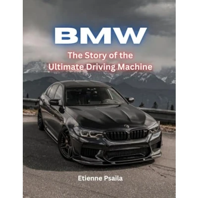 Afbeelding van BMW: the Story of Ultimate Driving Machine