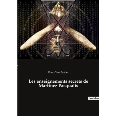 Image de Les enseignements secrets de Martinez Pasqualis
