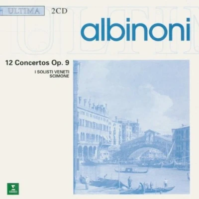 Afbeelding van Albinoni: 12 Concertos Op.9 / Scimone, I Solisti Veneti