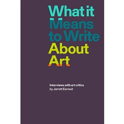 Afbeelding van What it Means to Write About Art