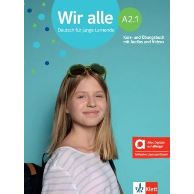 Afbeelding van Wir alle A2.1 Hybride Ausgabe allango: Deutsch für junge Lernende. Kurs und Übungsbuch mit Audios Videos inklusive Lizenzschlüssel allango (24 Monate) (Wir alle: Lernende