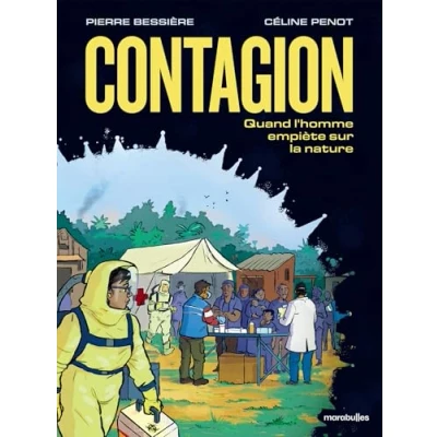 Afbeelding van CONTAGION QUAND L&#039;HOMME EMPIETE SUR LA NATURE