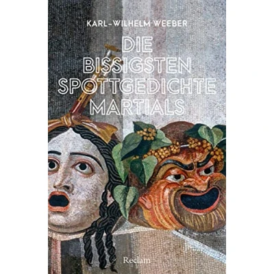 Afbeelding van Die bissigsten Spottgedichte Martials