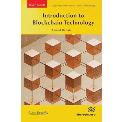 Afbeelding van River Publishers Series in Rapids Computing and Information Science Technology Introduction to Blockchain