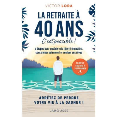 Image de La retraite à 40 ans, c&#039;est possible !
