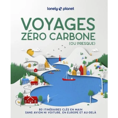 Image de Voyages zéro carbone (ou presque) 2ed