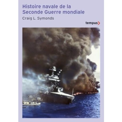 Afbeelding van Histoire navale de la Seconde Guerre mondiale