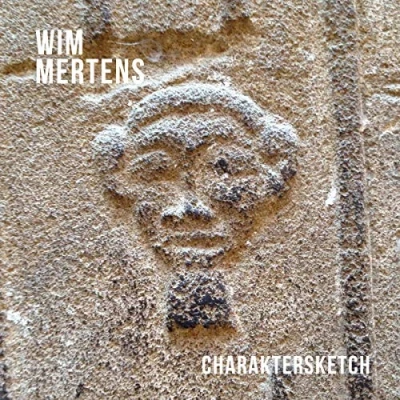 Afbeelding van Wim Mertens Charaktersketch (CD)