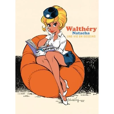 Afbeelding van UNE VIE EN DESSINS,13: WALTHERY NATACHA