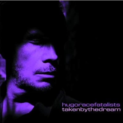 Afbeelding van Hugo Race Fatalists Taken By The Dream