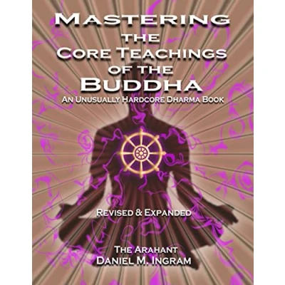 Afbeelding van Mastering the Core Teachings of Buddha