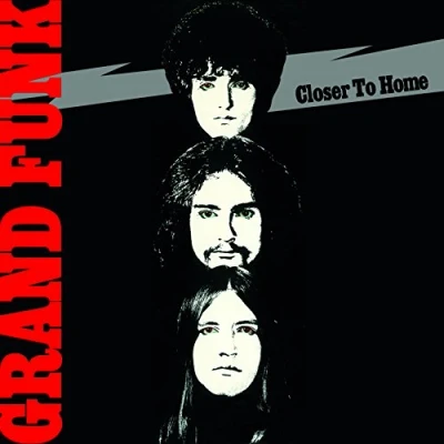Afbeelding van Grand Funk Railroad Closer To Home