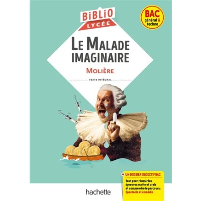 Image de BiblioLycée Le Malade imaginaire, Molière