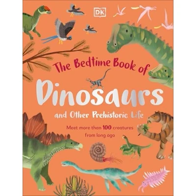Afbeelding van The Bedtime Books Book of Dinosaurs and Other Prehistoric Life