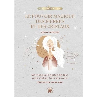 Image de Le pouvoir magique des pierres et cristaux