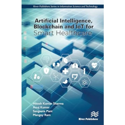 Afbeelding van Artificial Intelligence, Blockchain and IoT for Smart Healthcare