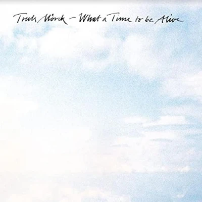 Afbeelding van Truls Morck What a Time To Be Alive (LP)
