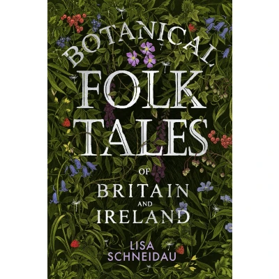 Afbeelding van Botanical Folk Tales of Britain and Ireland