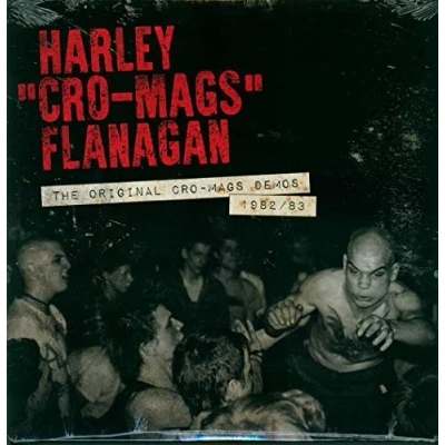 Afbeelding van Harley Flanagan Original Cro Mags Demos 1982 1983 (Single)