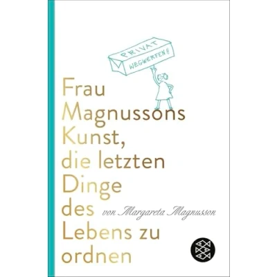 Afbeelding van Frau Magnussons Kunst, die letzten Dinge des Lebens zu ordnen