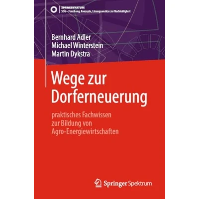 Afbeelding van SDG Forschung, Konzepte, Lösungsansätze zur Nachhaltigkeit Wege Dorferneuerung
