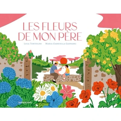 Afbeelding van LES FLEURS DE MON PERE