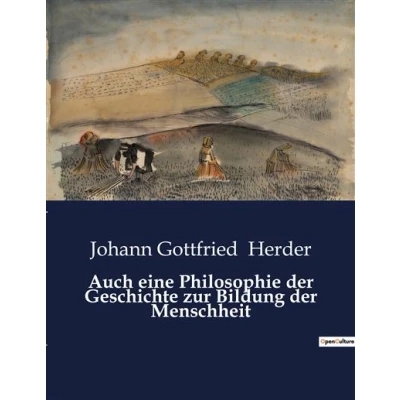 Image de Auch eine Philosophie der Geschichte zur Bildung Menschheit
