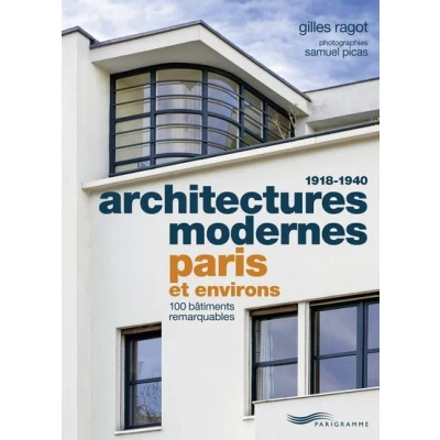 Image de Architectures modernes 1918 1940 Paris et environs