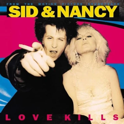 Afbeelding van Sid &amp; Nancy Love Kills OST