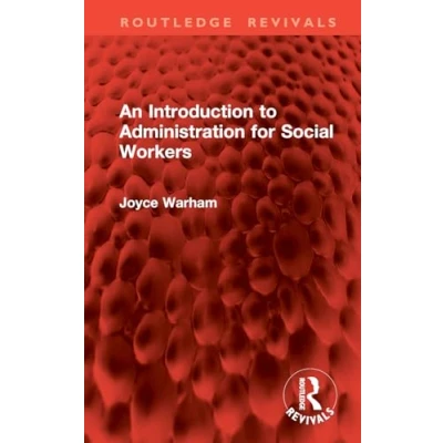 Afbeelding van An Introduction to Administration for Social Workers