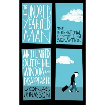 Afbeelding van Hundred Year Old Man Who Climbed Out of the Window and Disap