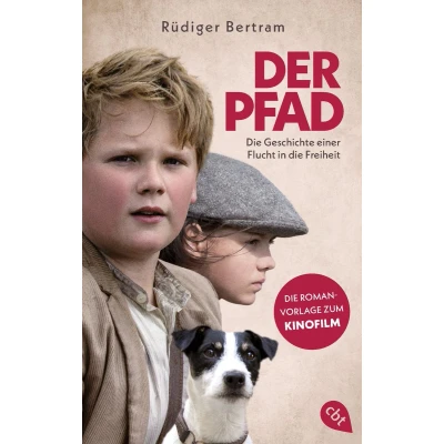 Afbeelding van Der Pfad die Geschichte einer Flucht in Freiheit