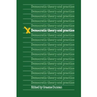 Afbeelding van Democratic Theory and Practice