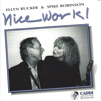 Afbeelding van Ellyn Rucker &amp; Spike Robinson Nice Work! (CD)